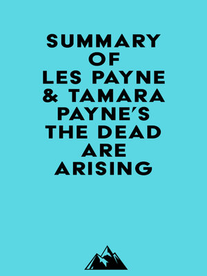 cover image of Summary of Les Payne & Tamara Payne's the Dead Are Arising